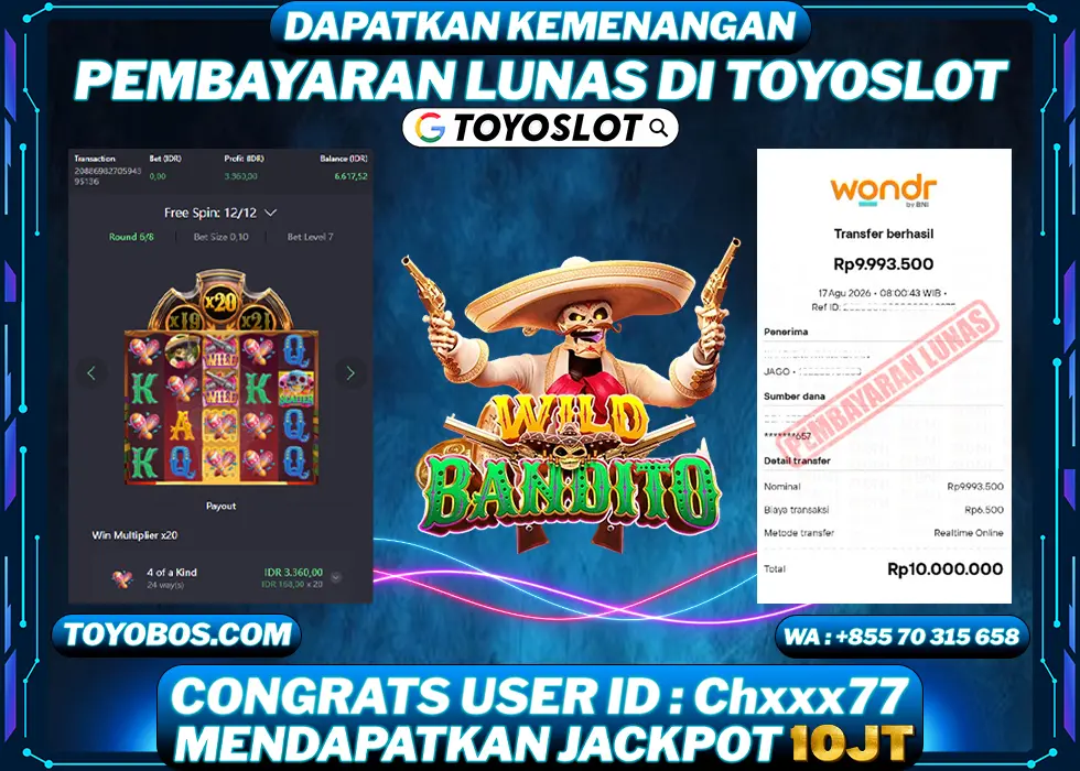 TOYOSLOT - BUKTI KEMENANGAN Wild Bandito Rp10,000,000,- LUNAS